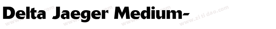 Delta Jaeger Medium字体转换
